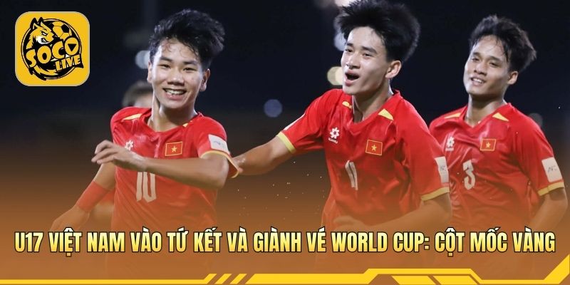 Niềm vui vỡ òa khi giành vé World Cup đầu tiên 